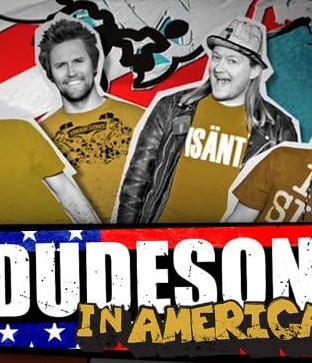     Dudesons in America